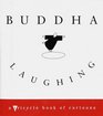 Buddha Laughing : A Tricycle Book of  Cartoons