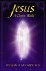 Jesus a Closer Walk Reflections on John 1417 from the Edgar Cayce Readings
