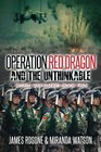 Operation Red Dawn and the Unthinkable World War III Series