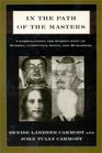 In the Path of the Masters: Understanding the Spirituality of Buddha, Confucius, Jesus, and Muhammad