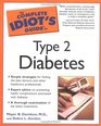 The Complete Idiot's Guide to Type 2 Diabetes