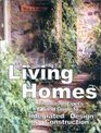 Living Homes: Thomas J. Elpel's Field Guide to Integrated Design and Construction