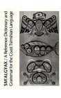 Sm'Algyax A Reference Dictionary and Grammar for the Coast Tsimshian Language