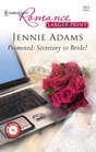 Promoted: Secretary to Bride! (Nine to Five) (Harlequin Romance, No 4073) (Larger Print)