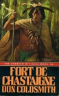 Fort de Chastaigne (Spanish Bit Saga, No 16)