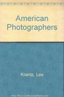 American Photographers An Illustrated Who's Who Among Leading Contemporary Americans