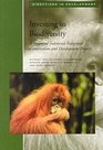Investing in Biodiversity A Review of Indonesia's Integrated Conservation and Development Projects