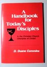 A Handbook for Today's Disciples in the Christian Church
