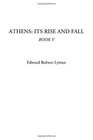 Athens Its Rise and Fall Book V