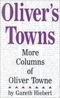Oliver's Towns More Columns of Oliver Towne