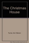 The Christmas House