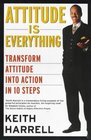 Transform Attitude into Action in 10 Steps