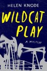 Wildcat Play A Mystery