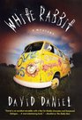 White Rabbit A Mystery