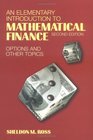 An Elementary Introduction to Mathematical Finance  Options and other Topics
