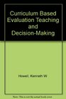 Study Guide for Howell Fox and Moorehead's Curriculum Based Evaluation Teaching and DecisionMaking
