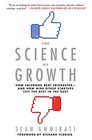 The Science of Growth How Facebook Beat Friendsterand How Nine Other Startups Left the Rest in the Dust