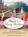 The Plight of the Darcy Brothers