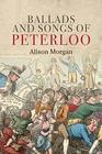 Ballads and songs of Peterloo