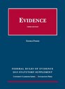 Federal Rules of Evidence Statutory and Case Supplement Summer 20132014