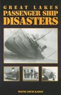 Great Lakes Passenger Ship Disasters