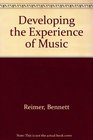 Developing the Experience of Music
