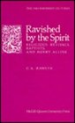 Ravished by the Spirit Religious Revivalists Baptists and Henry Alline