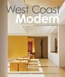 West Coast Modern Architecture Interiors  Design