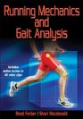 Running Mechanics and Gait Analysis Enhancing Performance and Injury Prevention