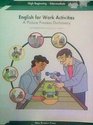 English for Work Activities A Picture Process Dictionary