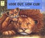 Look Out Lion Cub A LiftTheFlap Book