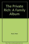 Private Rich A Family Album