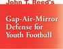 Gapairmirror Defense for Youth Football