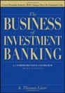 The Business of Investment Banking A Comprehensive Overview