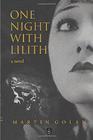 One Night With Lilith: A novel