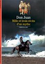 Don Juan  Mille et trois rcits d'un mythe