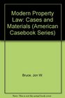 Modern Property Law Cases and Materials