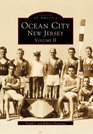 Ocean City Volume Two NJ