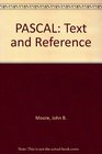 Pascal text and reference with Waterloo Pascal and Pascal VS