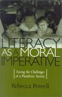 Literacy as a Moral Imperative