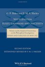Wittgenstein Rules Grammar and Necessity Volume 2 of an Analytical Commentary on the Philosophical Investigations Essays and Exegesis 185242