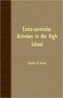ExtraCurricular Activities In The High School