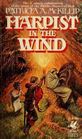 Harpist in the Wind (Quest of the Riddle-Master, Bk 3)