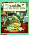 Franklin And The Tooth Fairy