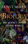 This Is Biology The Science of the Living World