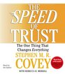 The Speed of Trust: The One Thing that Changes Everything (Audio CD) (Abridged)