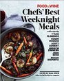 Chefs' Easy Weeknight Dinners