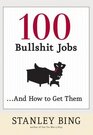 100 Bullshit Jobs And How to Get Them