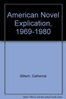 American Novel Explication Series 19691980