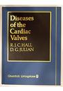 Diseases of the Cardiac Valves